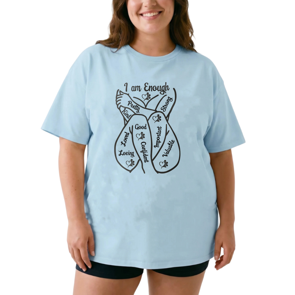 I Am Enough Positive Loving Good Confident Important Adorable tshirt 100% cotton