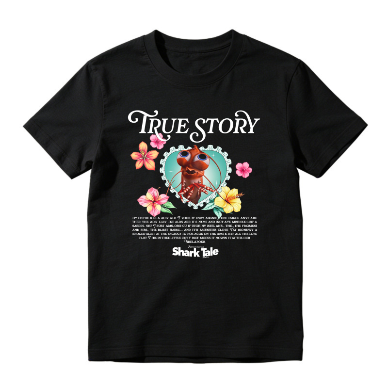 True Story Shark Tale Movie Quote Lobster Flower Graphic Unisex Classic T-shirt