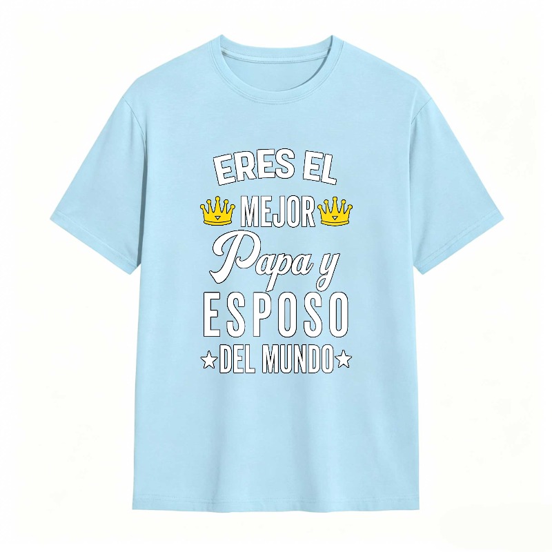You Are The Best Dad And Husband In The World Unisex Classic T-shirt