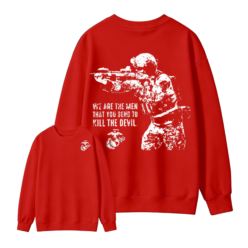 USMC We Are The Men Kill The Devil Double Sided Crewneck Sweatshirt