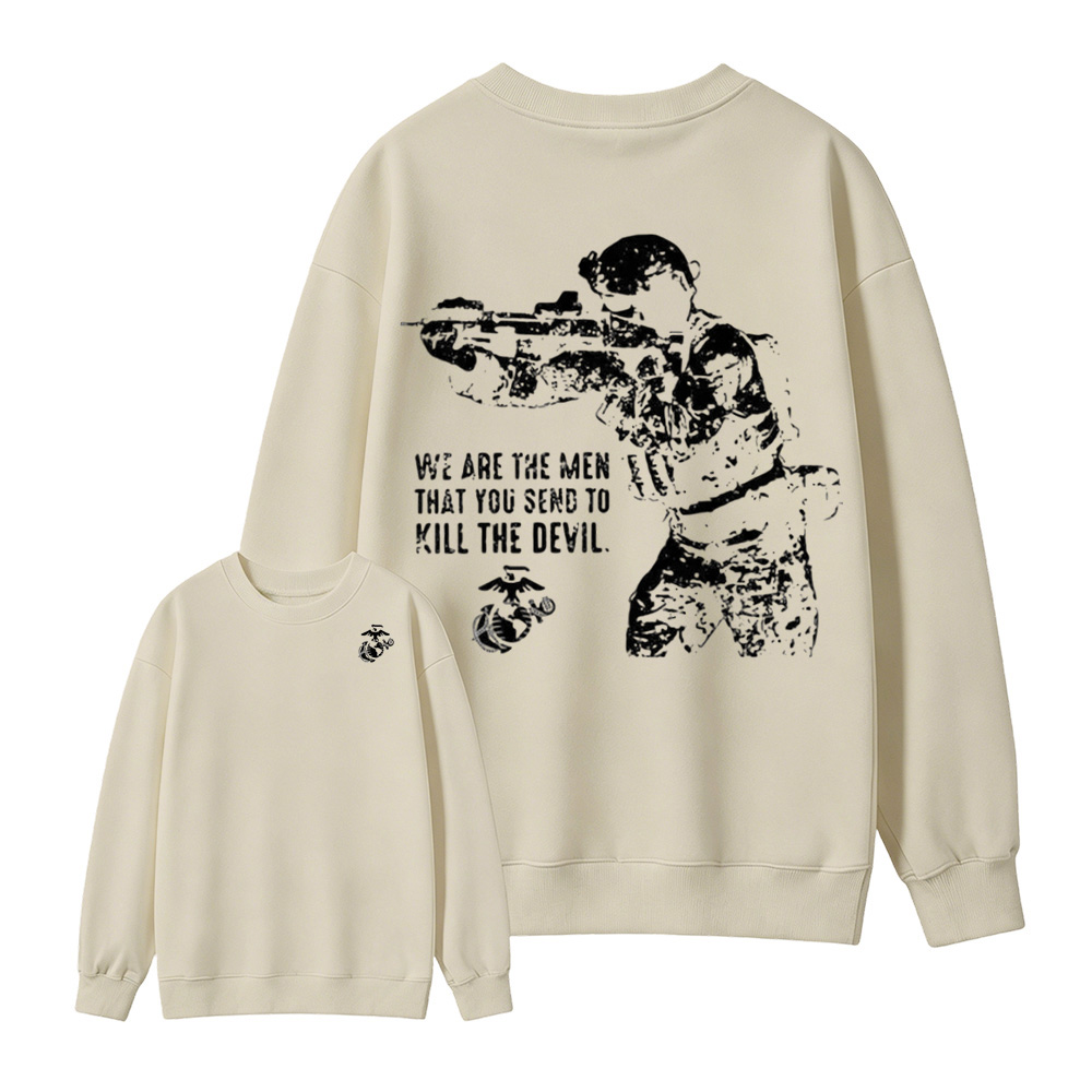 USMC We Are The Men Kill The Devil Double Sided Crewneck Sweatshirt
