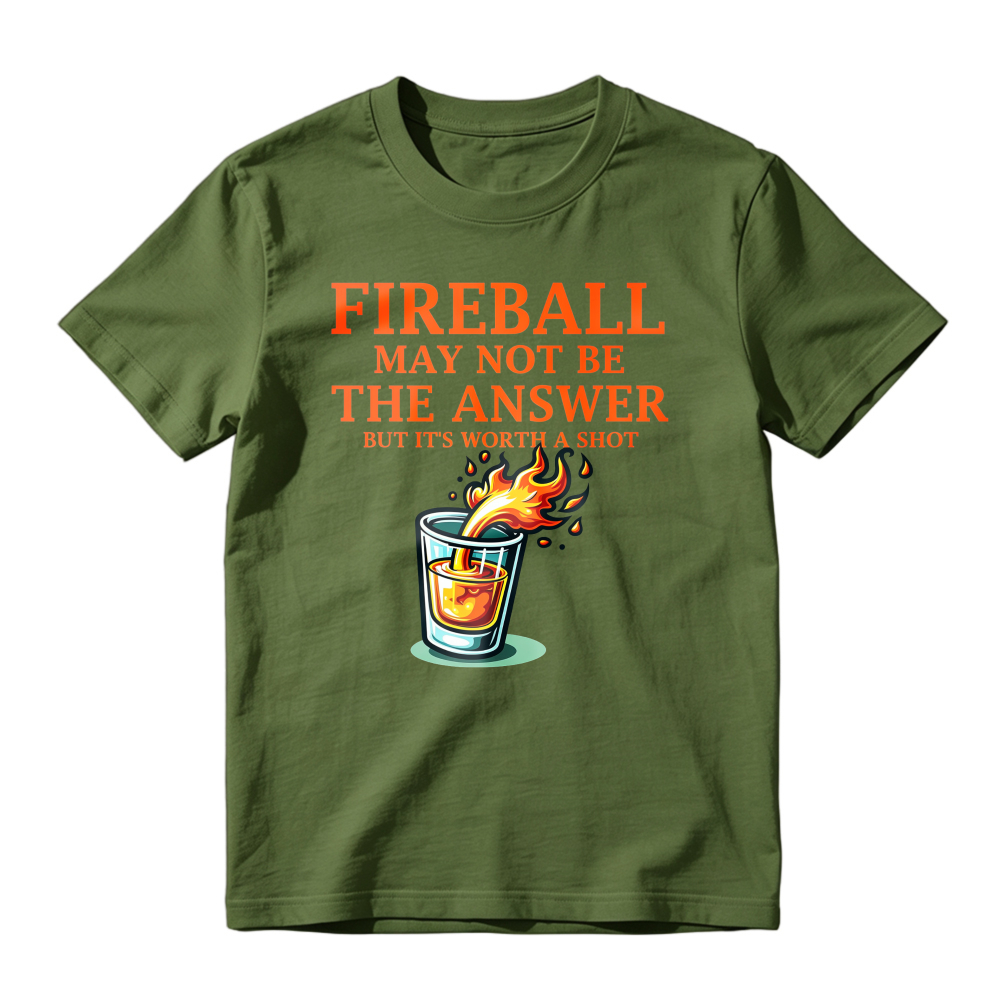 Fireball May Not Be The Answer But Its Worth A Shot Funny Whiskey Shot Glass Graphic Unisex Classic T-shirt