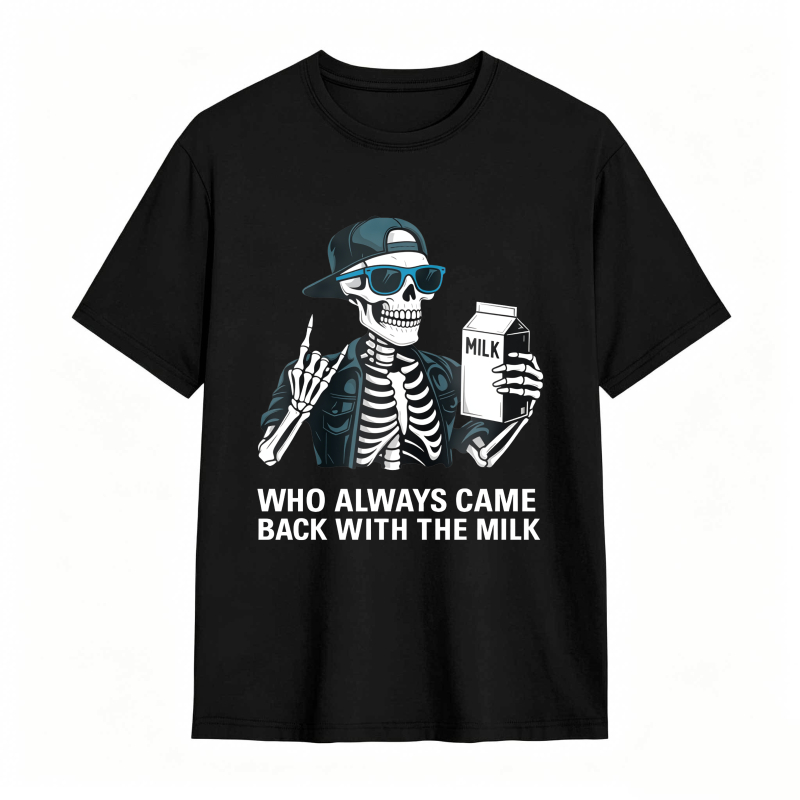 Skeleton Holding Milk Carton With Text Who Always Came Back With The Milk Unisex Classic T-shirt