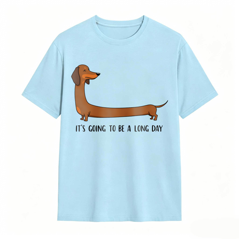 Dachshund Dog With Long Body And Text Its Going To Be A Long Day Unisex Classic T-shirt