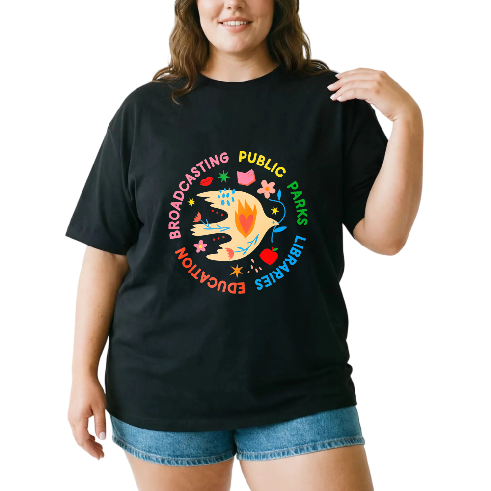 Broadcasting Public Parks Libraries Education tshirt 100% cotton