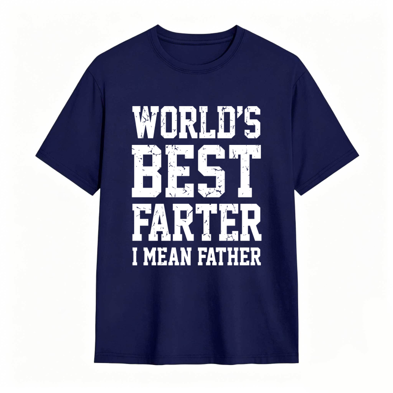 Worlds Best Farter I Mean Father Unisex Classic T-shirt