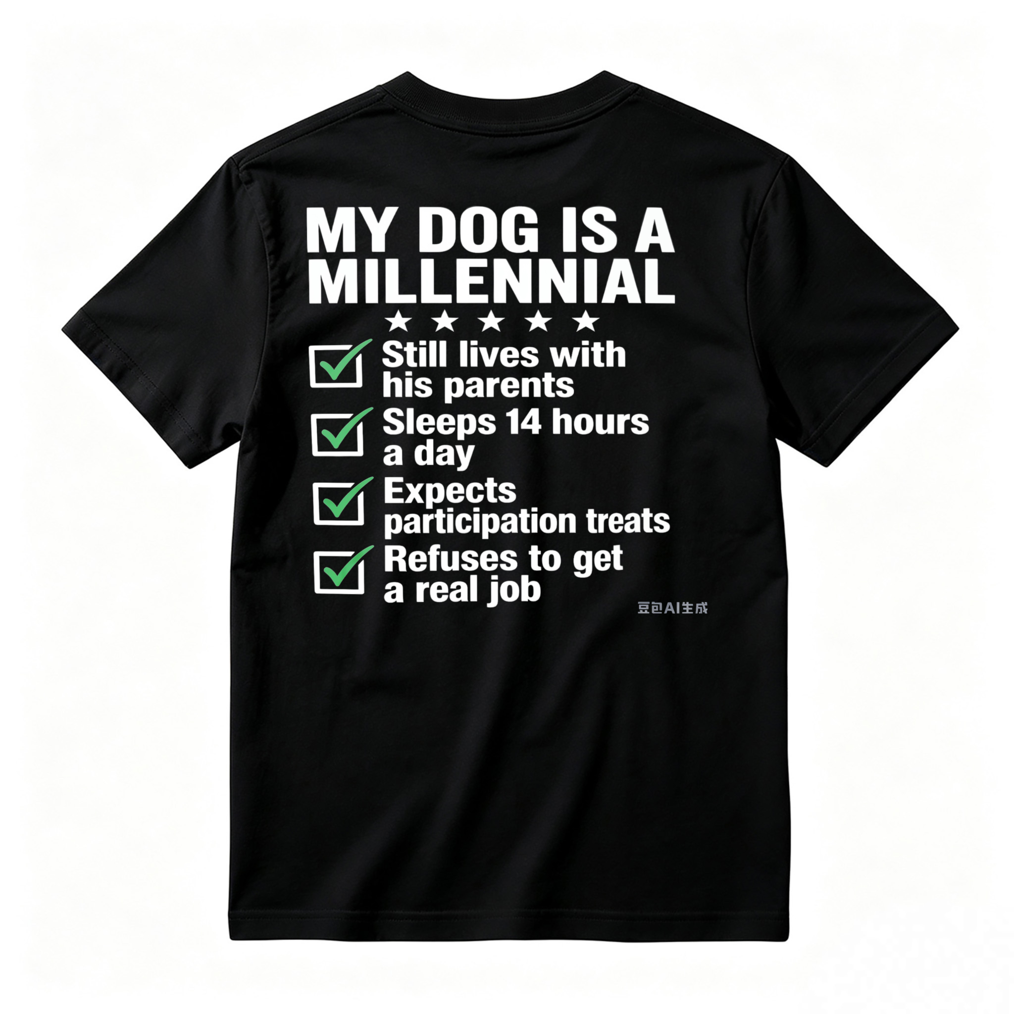 My Dog Is A Millennial Funny Checklist Graphic T-shirt