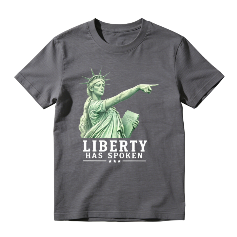 Liberty Has Spoken Statue Of Liberty Pointing Graphic Unisex Classic T-shirt