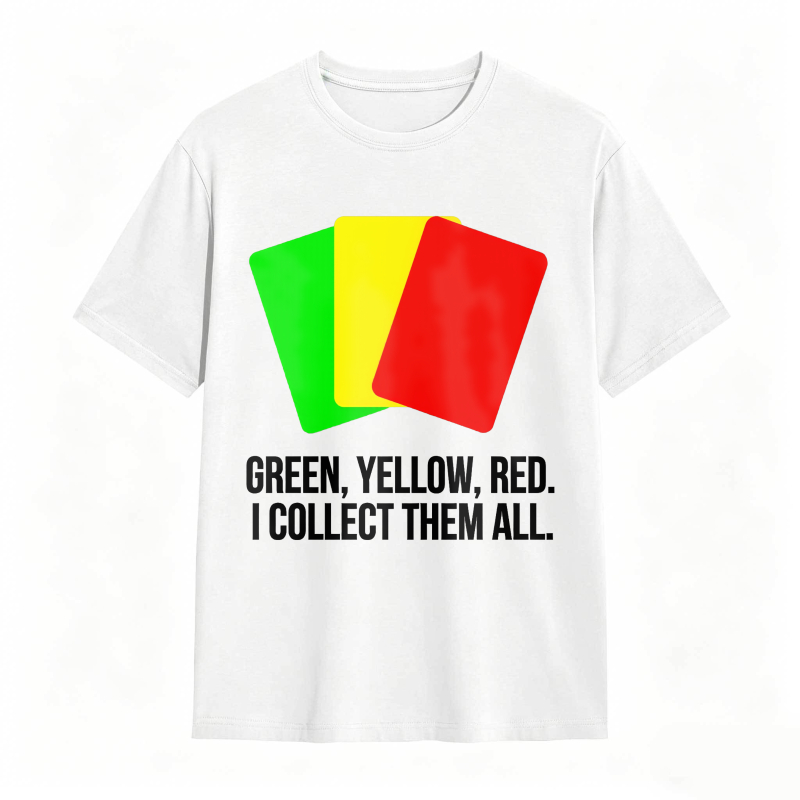 Green Yellow Red Cards I Collect Them All Unisex Classic T-shirt