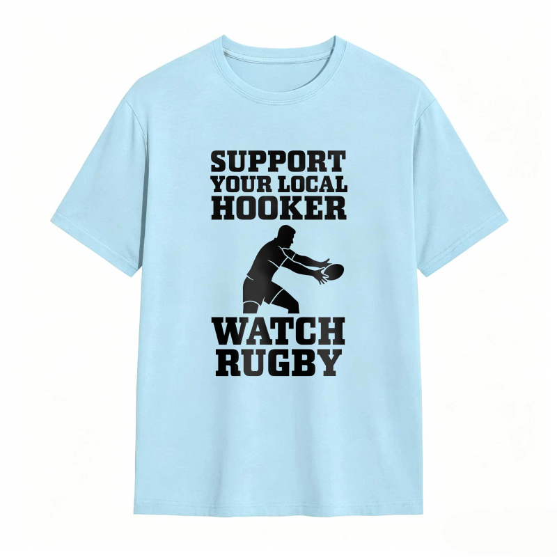 Support Your Local Hooker Watch Rugby Unisex Classic T-shirt