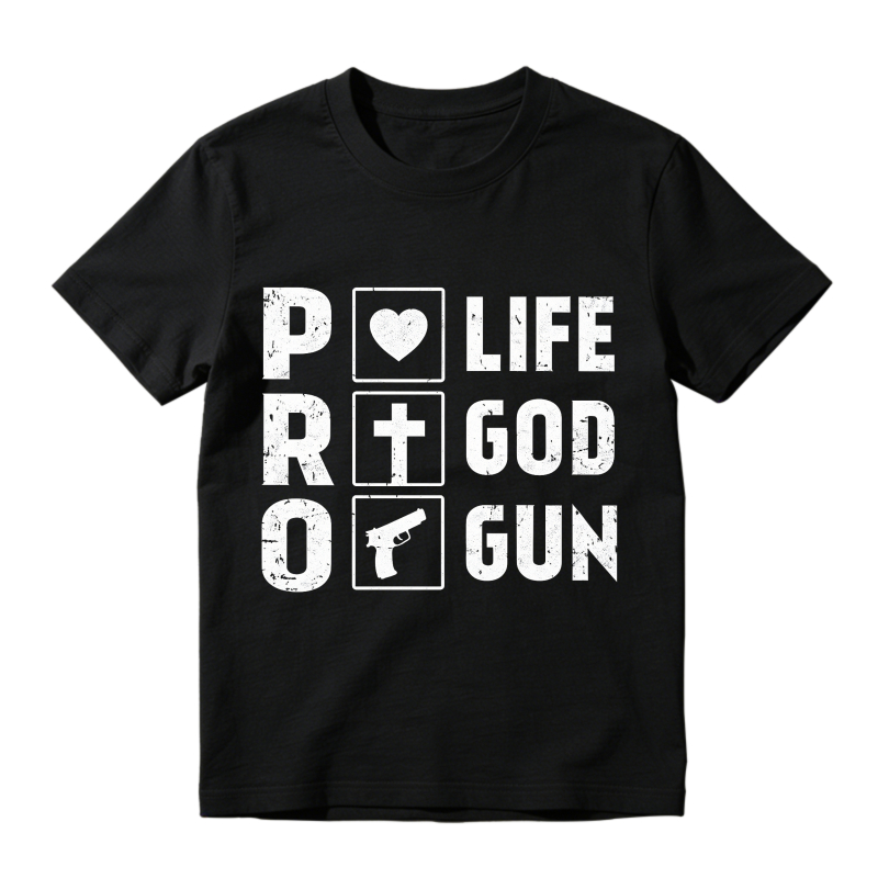 Pro Life God Gun Graphic T-shirt