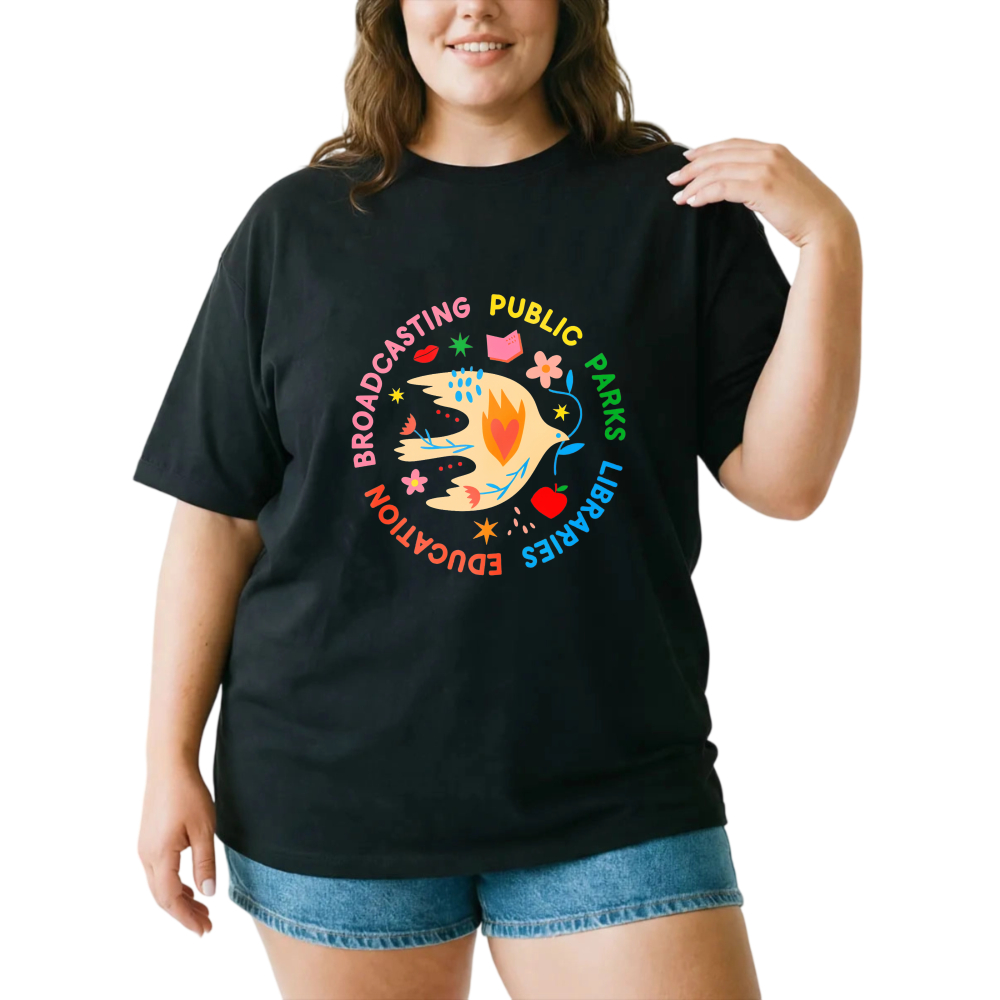 Broadcasting Public Parks Libraries Education tshirt 100% cotton