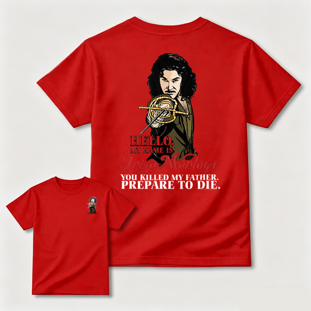 Hello My Name Is Inigo Montoya Movie Quote T-Shirt