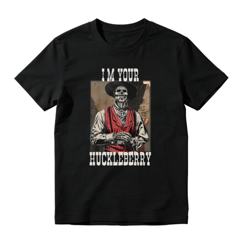 I Am Your Huckleberry Skeleton Cowboy Graphic Unisex Classic T-shirt