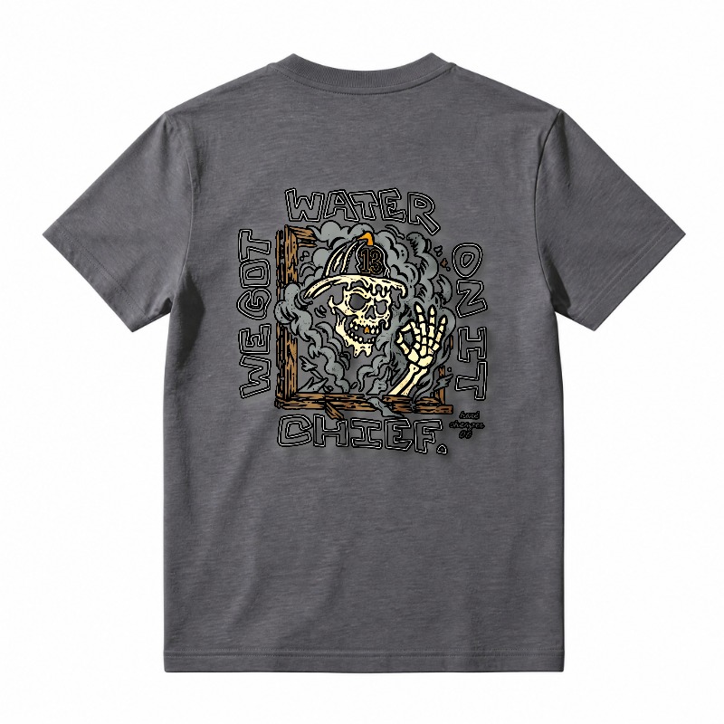 We Got Water Chief Firefighter Skull Graphic T-Shirt