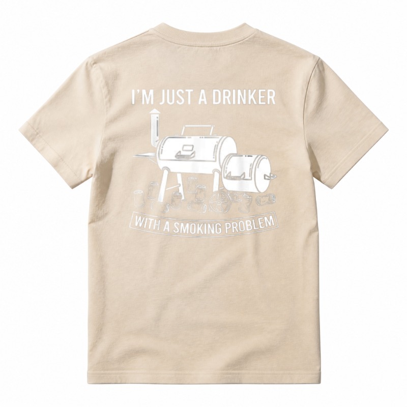 I M Just A Drinker With A Smoking Problem Barbecue Grill Unisex Classic T Shirt