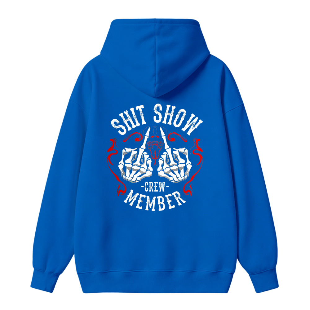 Shit Show Crew Member Skeleton Hands Graphic Hoodie