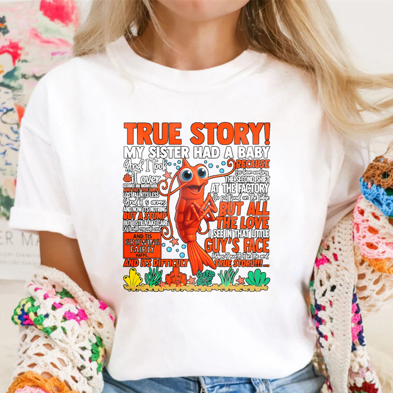 True Story My Sister Had A Baby And I Took It Over Funny Lobster Quote Unisex Classic T-shirt