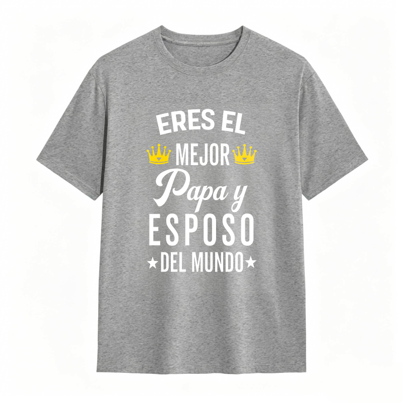 You Are The Best Dad And Husband In The World Unisex Classic T-shirt