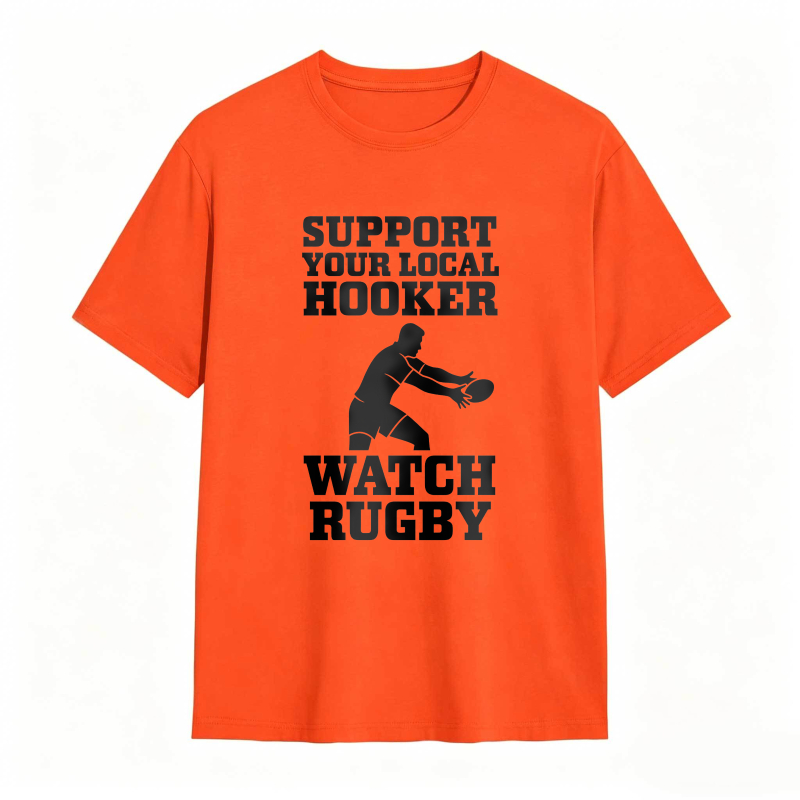 Support Your Local Hooker Watch Rugby Unisex Classic T-shirt