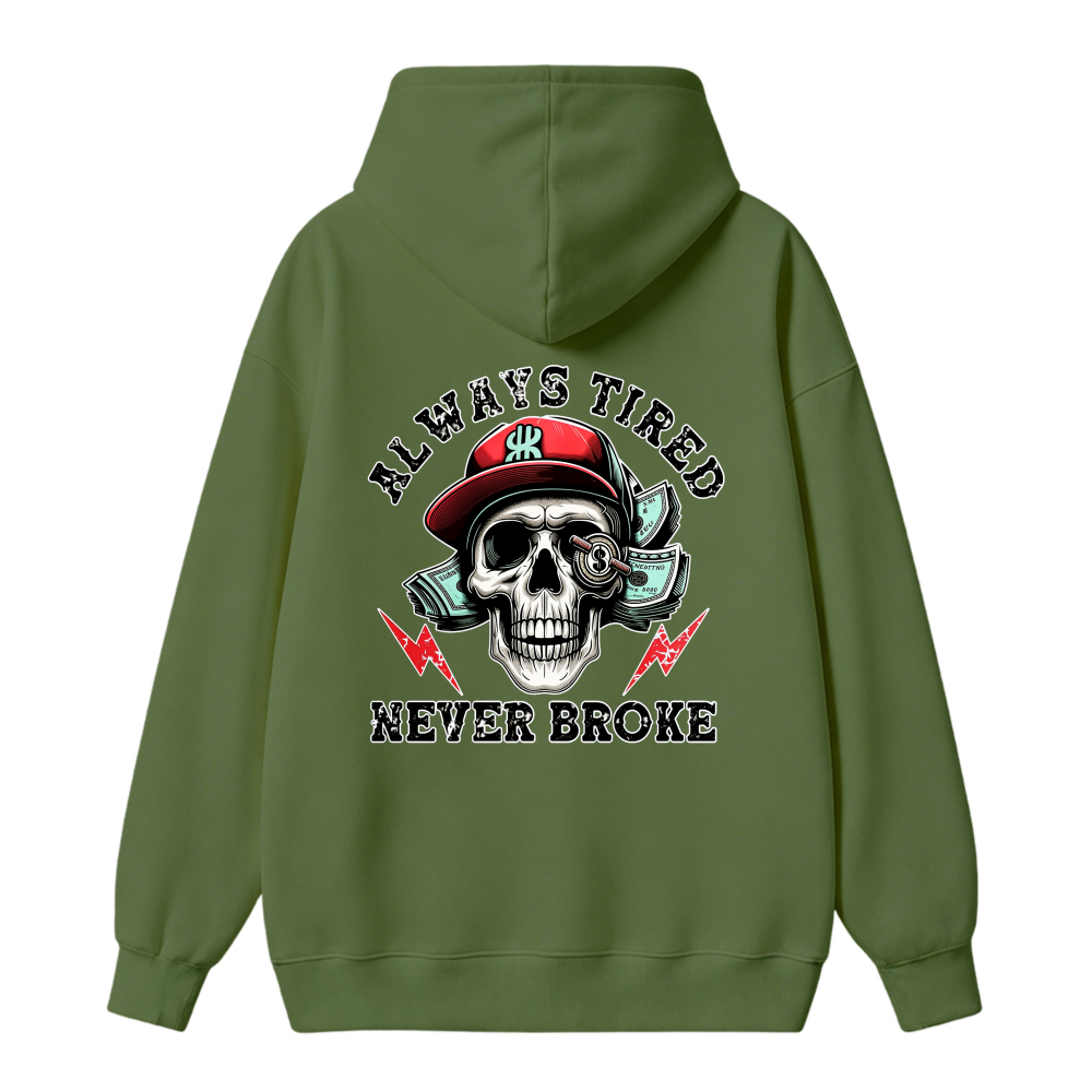 Skull With Red Cap And Money Always Tired Never Broke Graphic Hoodie