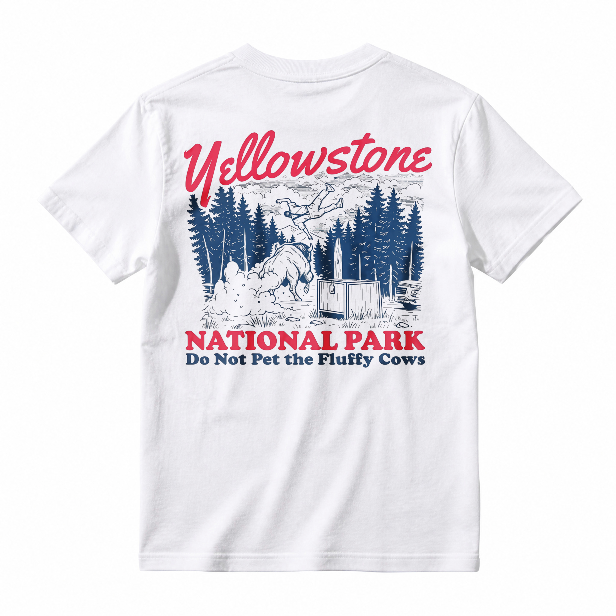 Yellowstone National Park Do Not Pet The Fluffy Cows Graphic T-shirt
