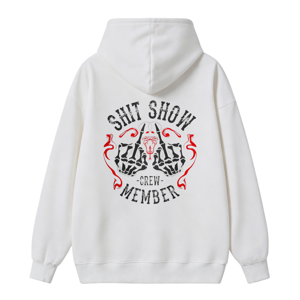 Shit Show Crew Member Skeleton Hands Graphic Hoodie