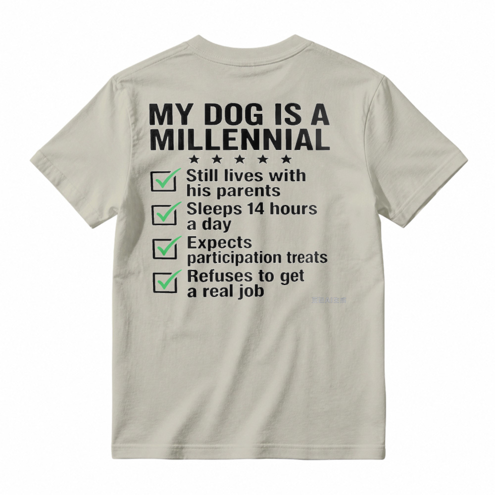 My Dog Is A Millennial Funny Checklist Graphic T-shirt