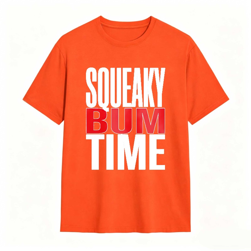 Squeaky Bum Time Unisex Classic T-shirt