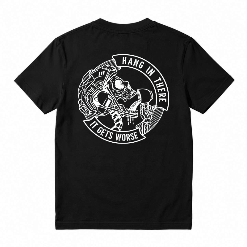 Skeleton Astronaut Hang In There It Gets Worse Graphic T-shirt