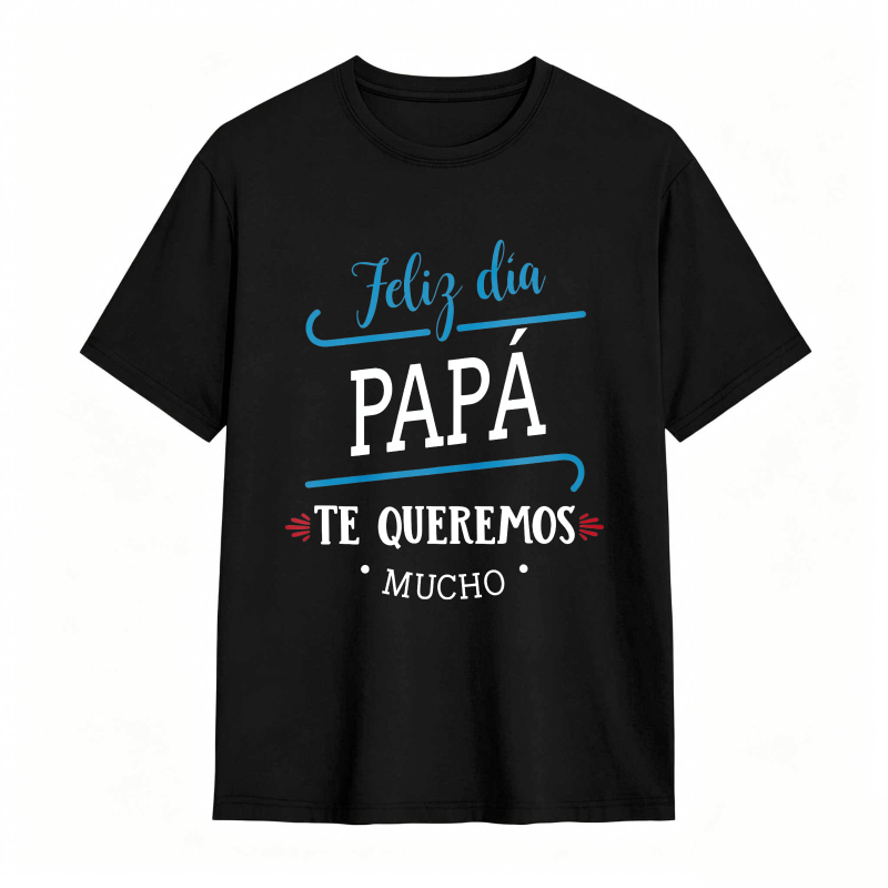 Happy Day Dad We Love You Very Much Unisex Classic T-shirt