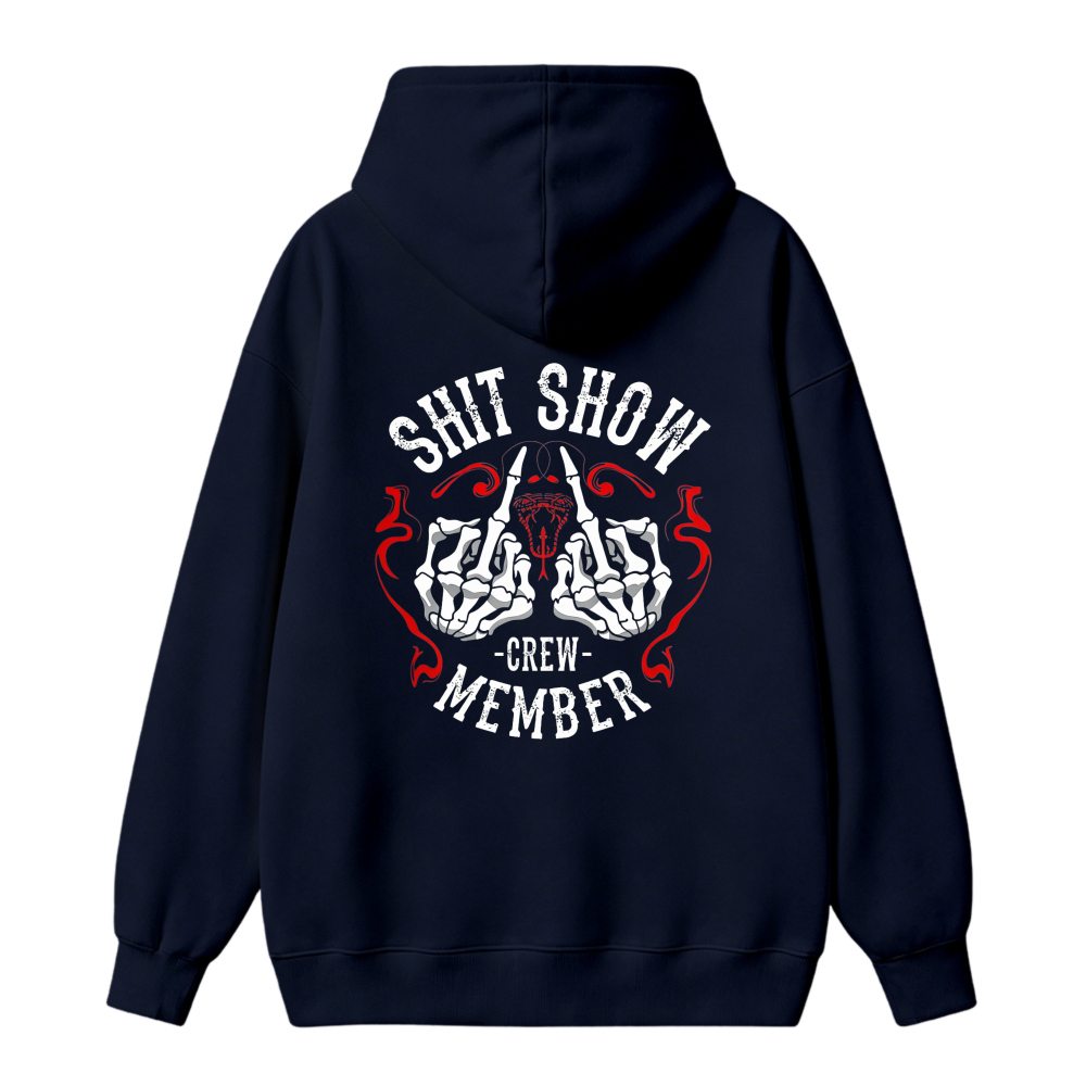 Shit Show Crew Member Skeleton Hands Graphic Hoodie