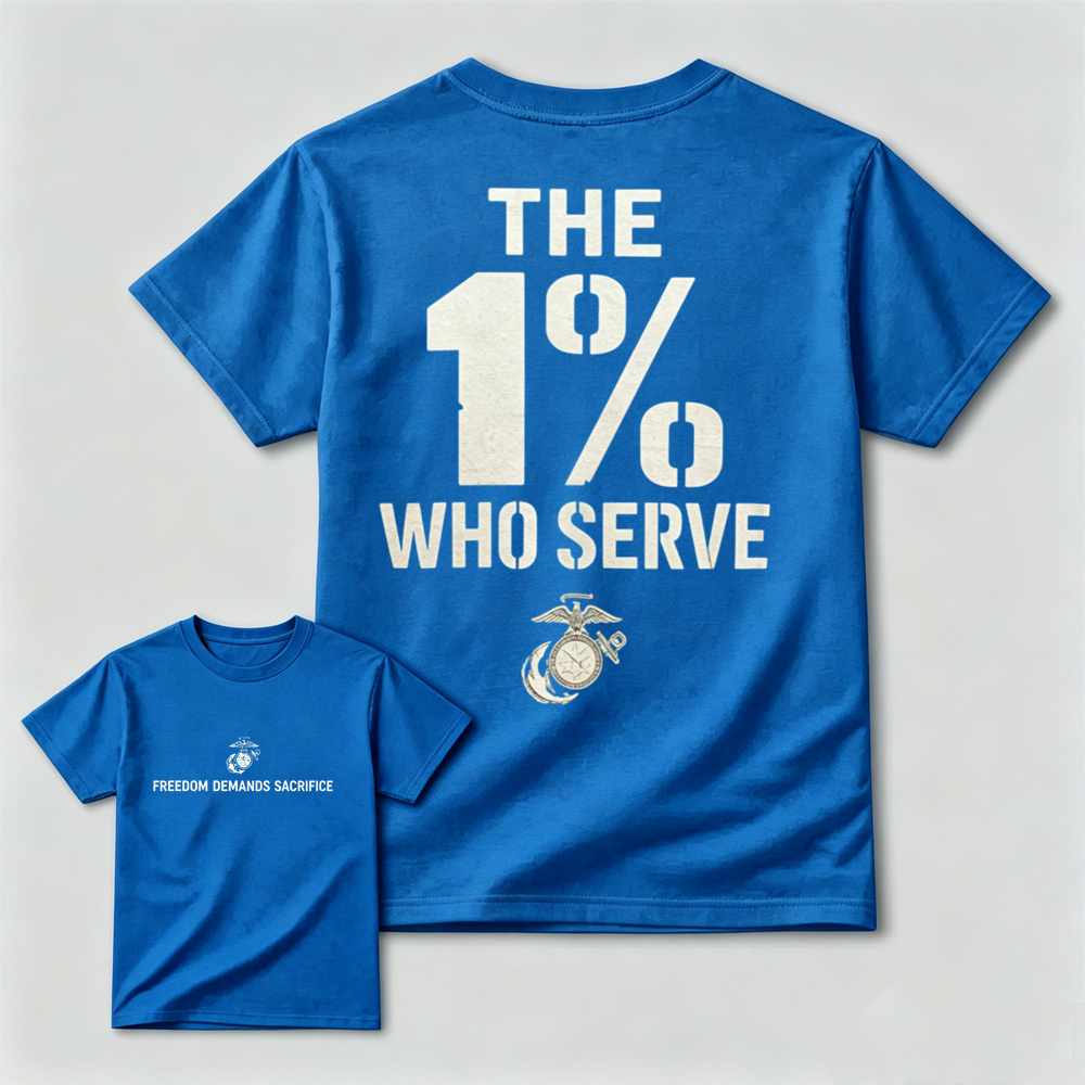 USMC The 1% Who Serve Dual-Sided Patriotic T-Shirt | Marine Veteran Freedom Slogan Men Tee