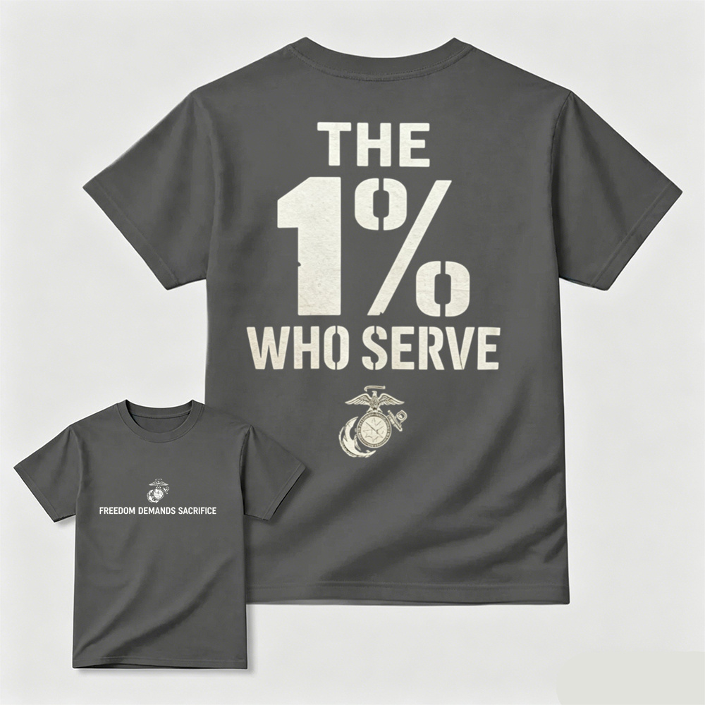 USMC The 1% Who Serve Dual-Sided Patriotic T-Shirt | Marine Veteran Freedom Slogan Men Tee
