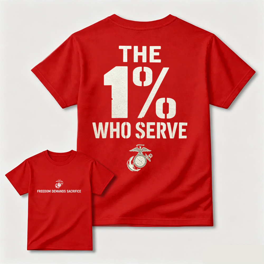USMC The 1% Who Serve Dual-Sided Patriotic T-Shirt | Marine Veteran Freedom Slogan Men Tee