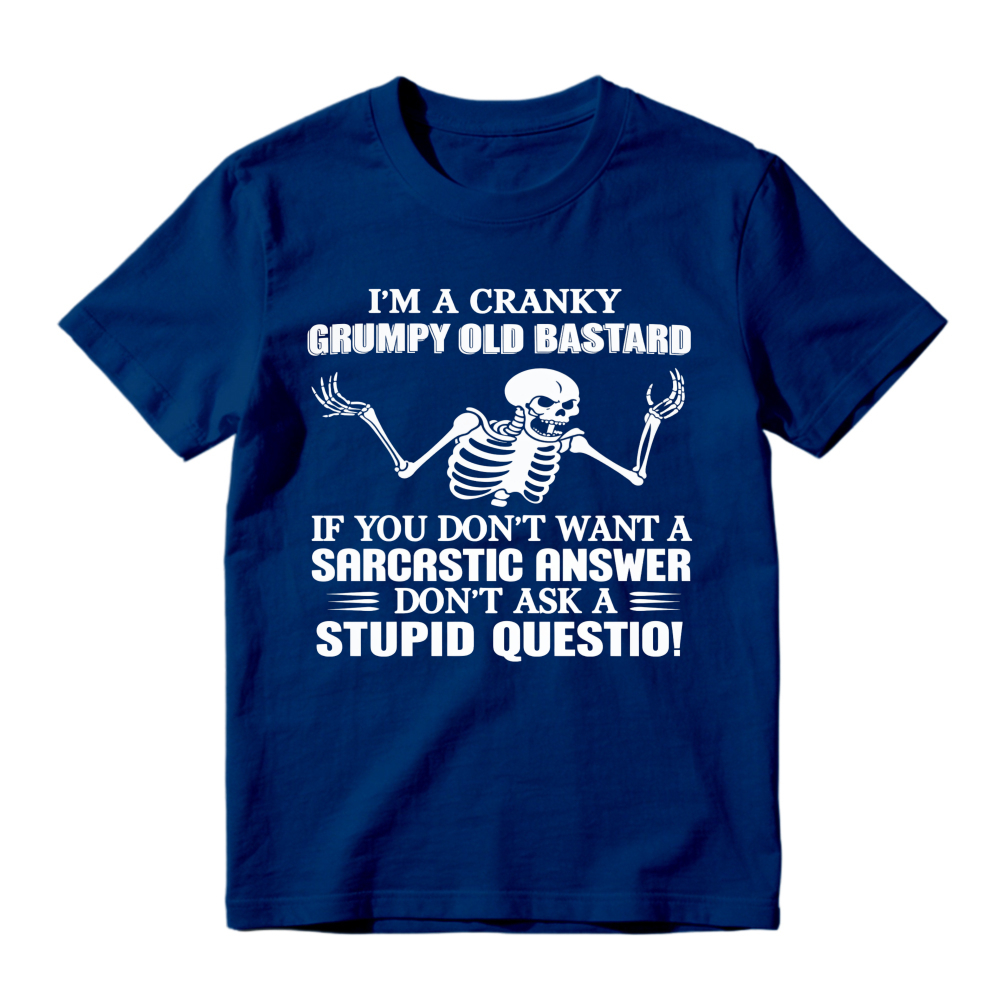 Cranky Grumpy Old Bastard Skeleton Sarcastic Answer Funny Quote Unisex Classic T-shirt