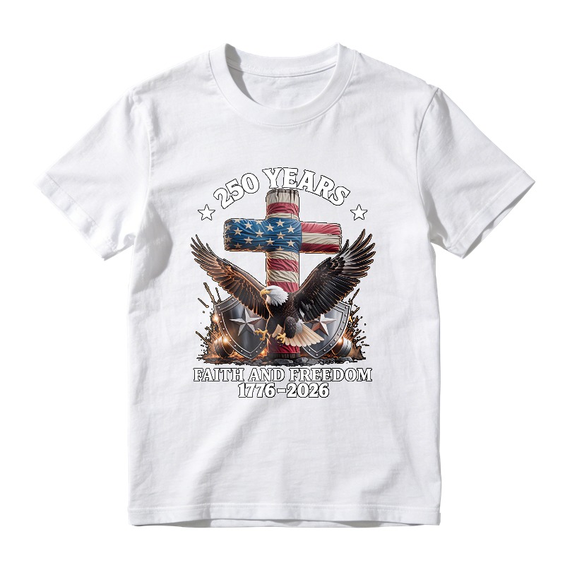 American Flag Cross Eagle Faith And Freedom 250 Years 1776 2026 Unisex Classic T-shirt