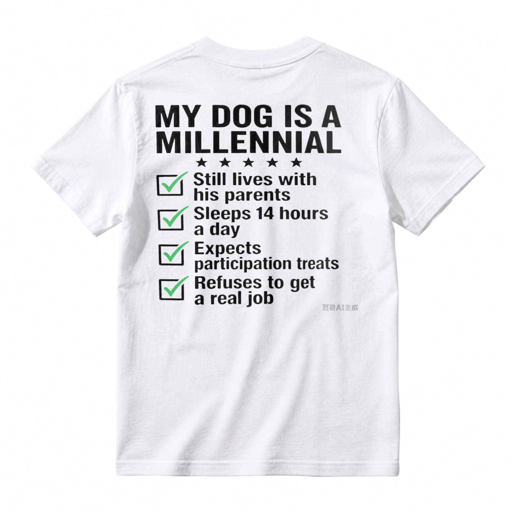 My Dog Is A Millennial Funny Checklist Graphic T-shirt