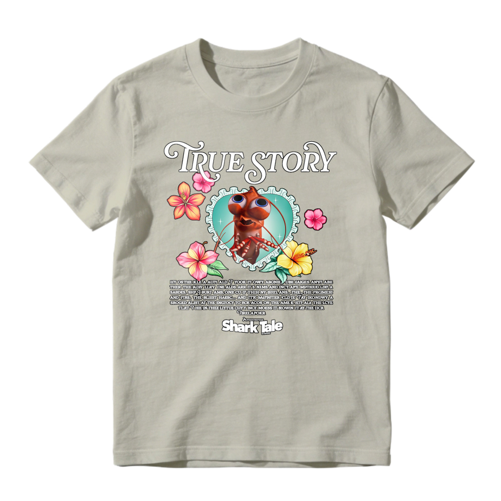True Story Shark Tale Movie Quote Lobster Flower Graphic Unisex Classic T-shirt