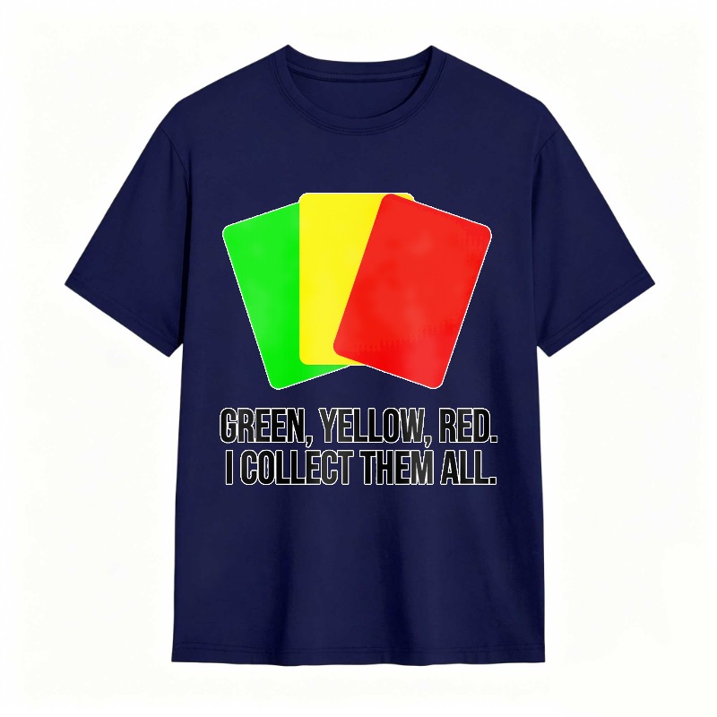 Green Yellow Red Cards I Collect Them All Unisex Classic T-shirt