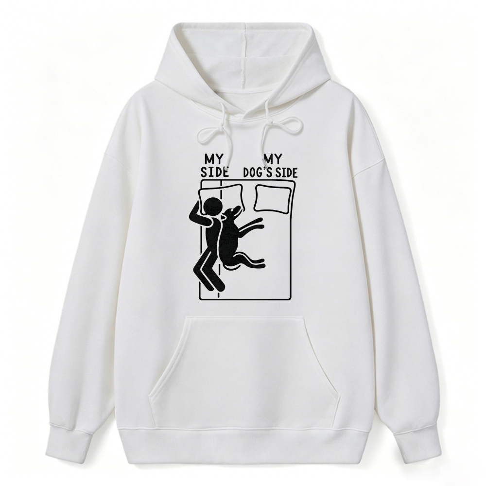 My Side My Dog S Side Funny Pet Lover Bed Sharing Graphic Hoodie