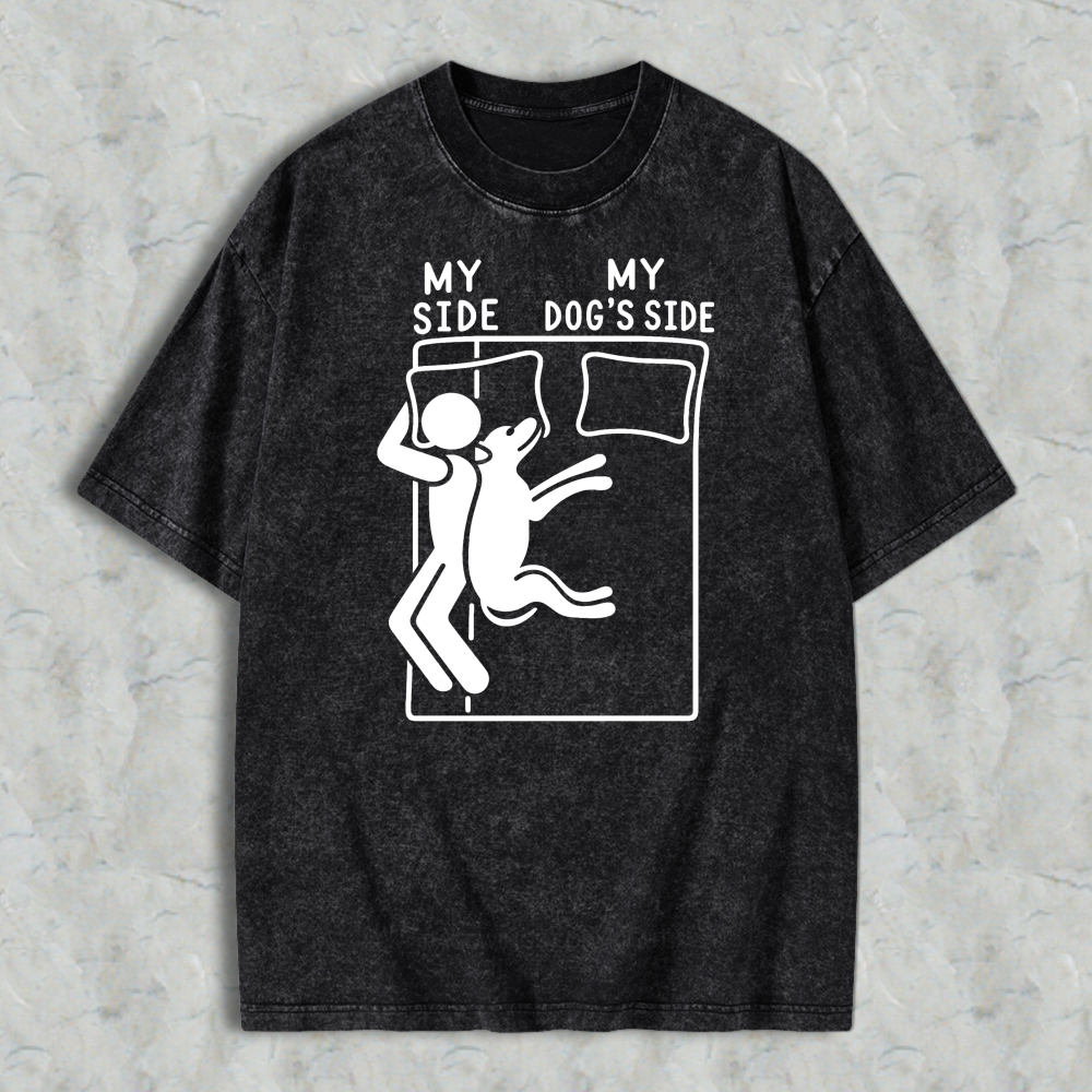 My Side My Dog S Side Funny Pet Lover Bed Sharing Graphic Washed T-shirt