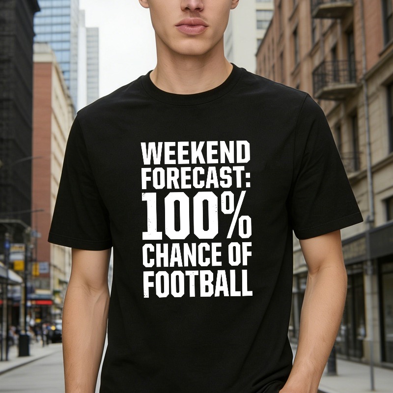 Weekend Forecast 100 Percent Chance Of Football Unisex Classic T-shirt