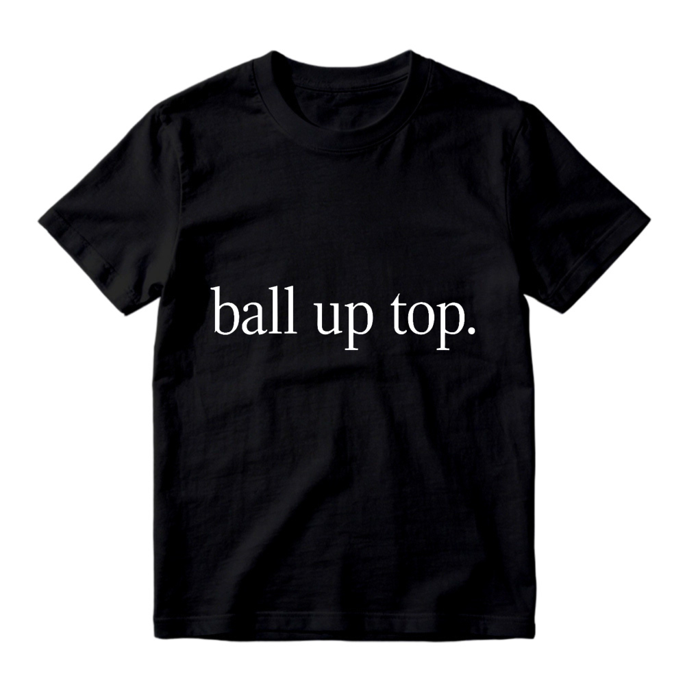 Ball Up Top T-shirt