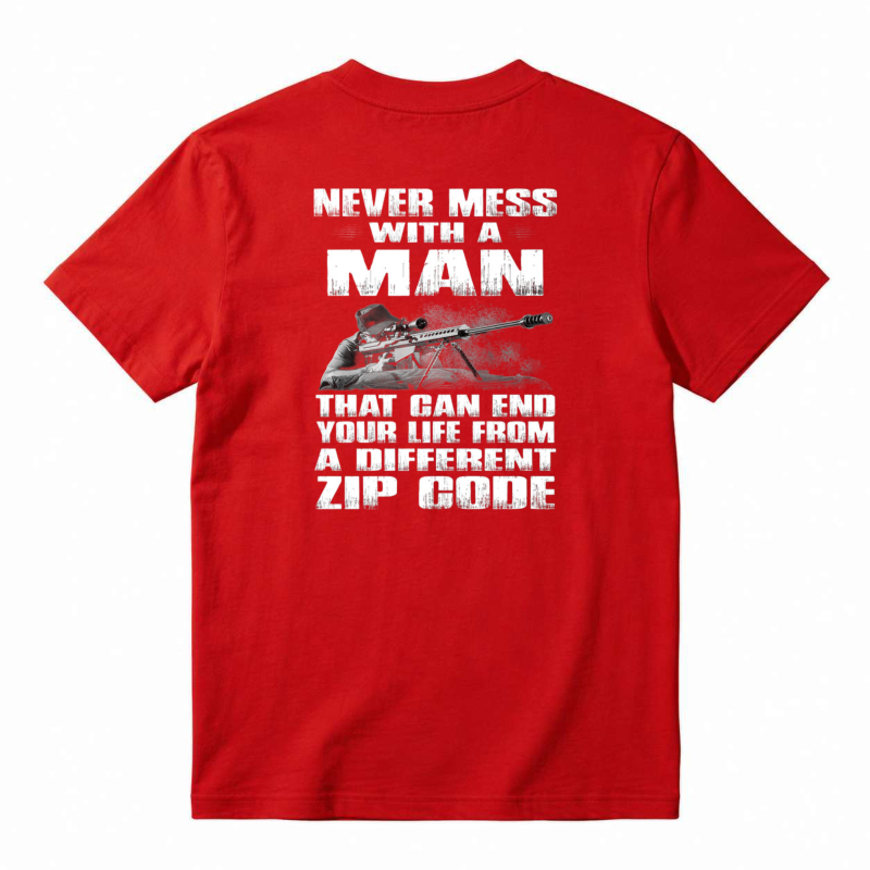 Never Mess With A Man Sniper Quote Unisex Classic T-shirt