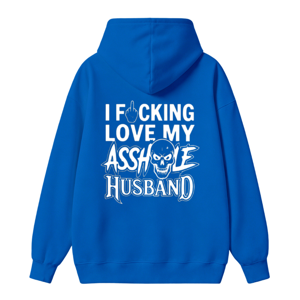 I Love My Asshole Husband Skull Graphic Unisex Classic Hoodie