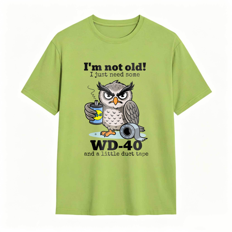 Owl I'm Not Old I Just Need Some T-Shirt
