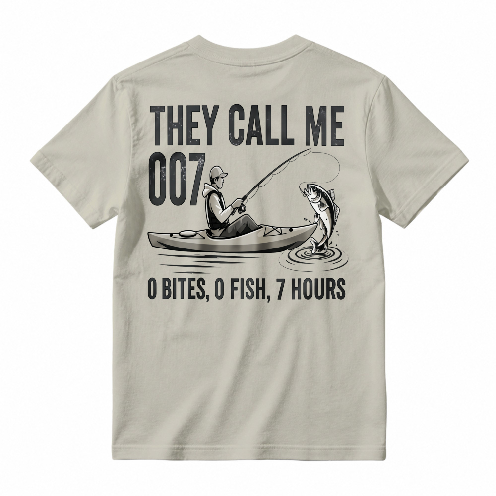 They Call Me 007 0 Bites 0 Fish 7 Hours Funny Fishing Humor T-shirt