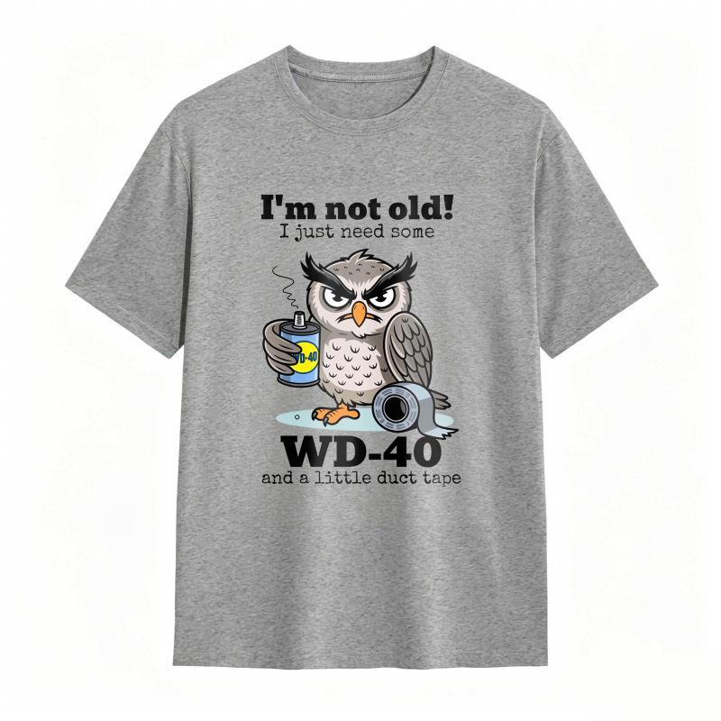 Owl I'm Not Old I Just Need Some T-Shirt