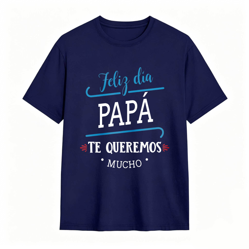 Happy Day Dad We Love You Very Much Unisex Classic T-shirt